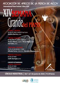 XIV SEMANA GRANDE DEL PIANO / International Piano Festival